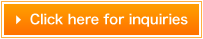 Click here for inquiries
